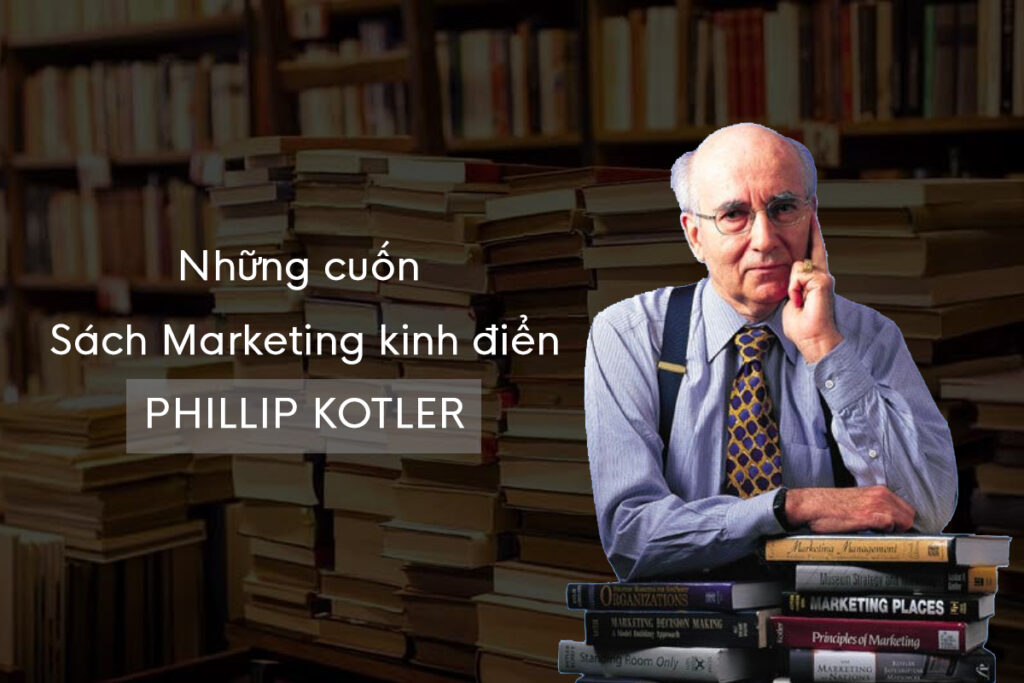 Những cuốn sách Marketing của Phillip Kotler